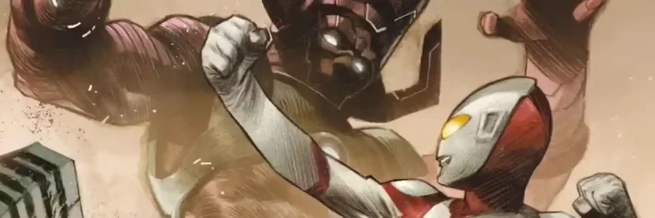 Marvel confirma o capítulo final da HQ do Ultraman