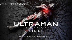 Teaser da temporada final de Ultraman é divulgado